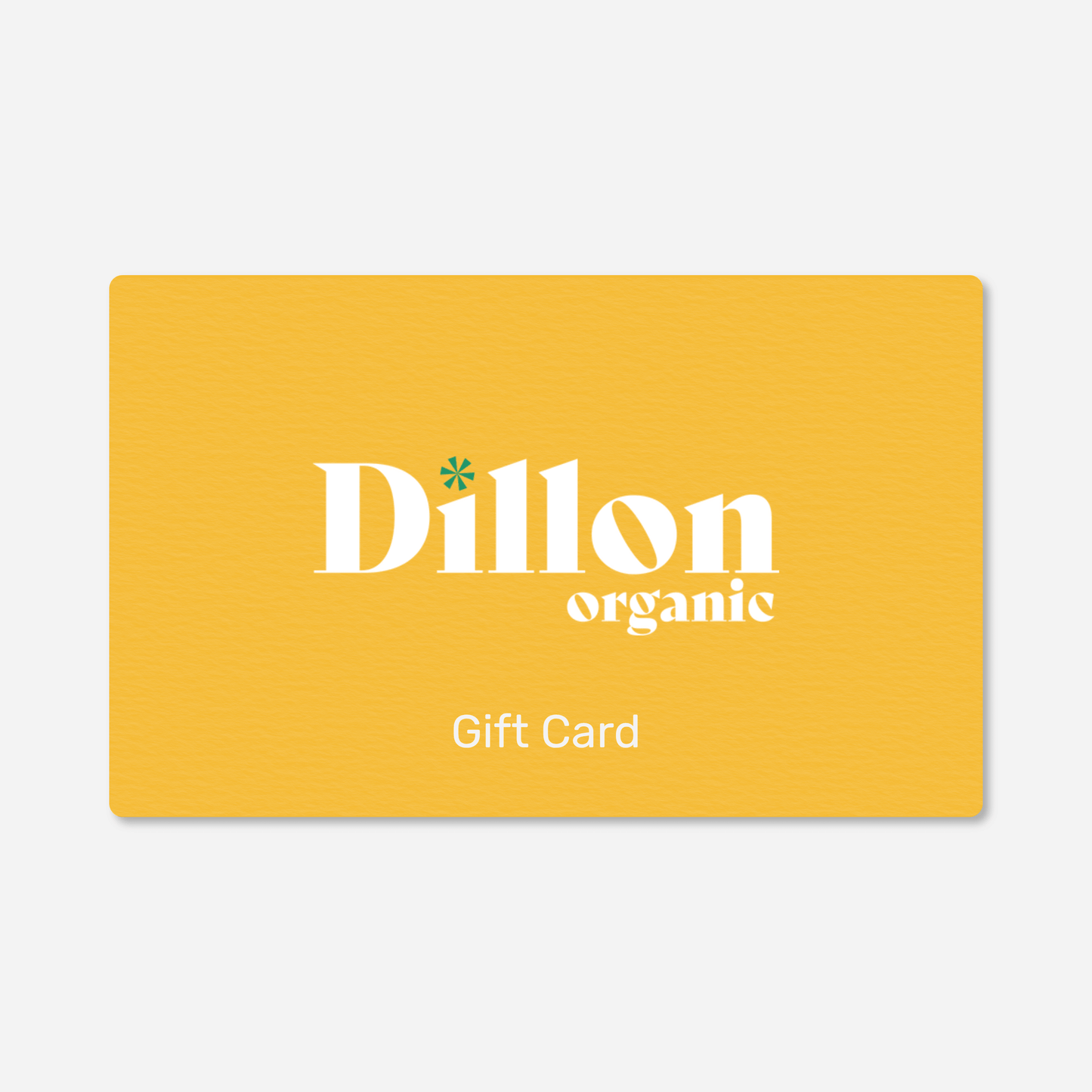 Dillon Organic Gift Card | Organic, Gluten Free & Low Carb Food Gift